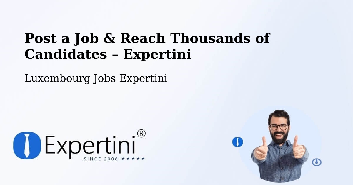 Post a Job in Warken – Hire the Right Talent - Warken, Luxembourg Jobs Expertini