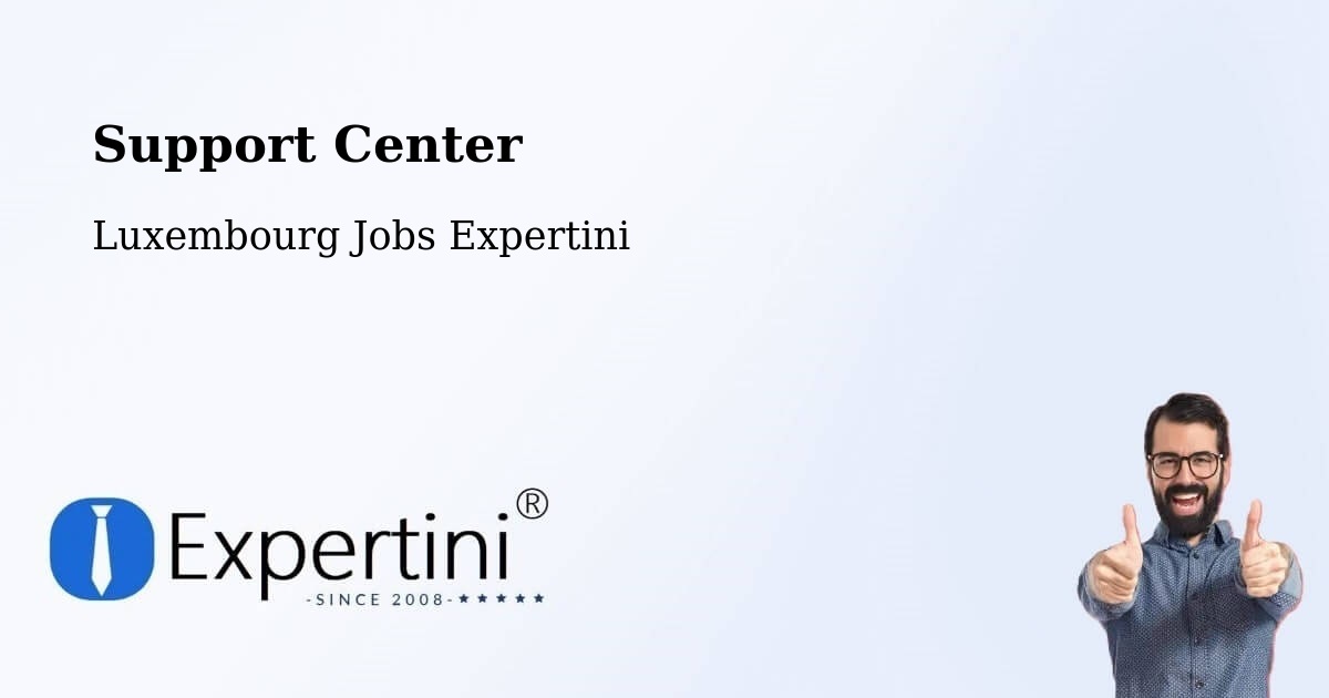 Support Services – Warken - Luxembourg Jobs Expertini