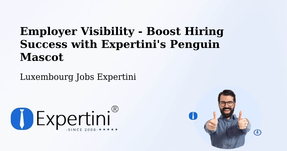CV and Resume Visibility Optimization – Warken - Luxembourg Jobs Expertini